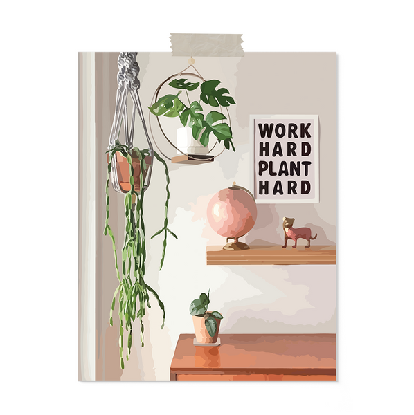 Work hard plant hard 11x14 art print