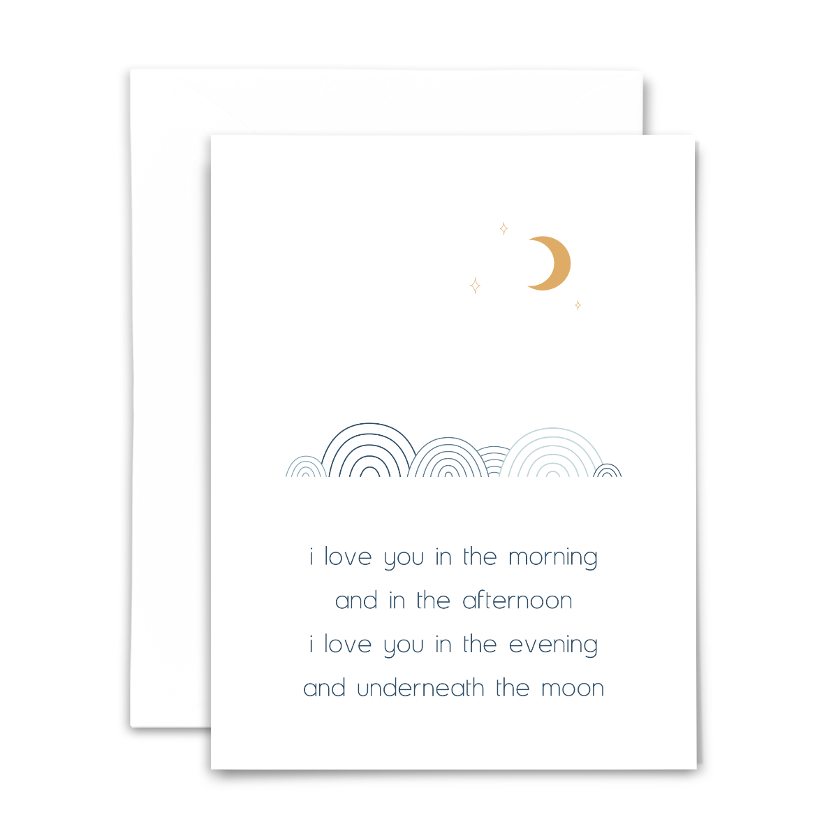 "I love you in the morning And in the afternoon, I love you in the evening And underneath the moon" blank greeting card. Simple blue wave line art with golden sun and blue lettering on white background; with white envelope