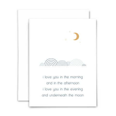 "I love you in the morning And in the afternoon, I love you in the evening And underneath the moon" blank greeting card. Simple blue wave line art with golden sun and blue lettering on white background; with white envelope