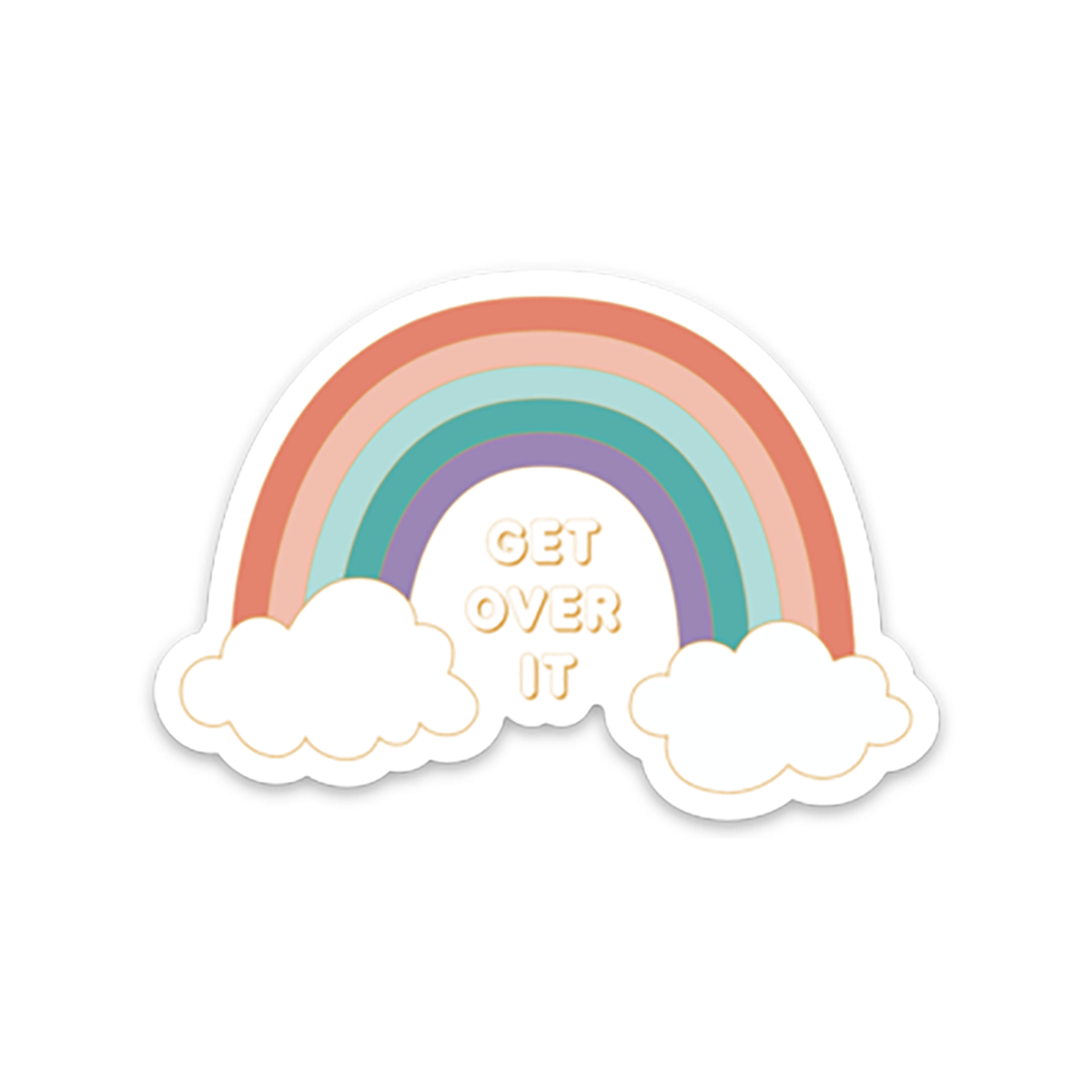 3"w rainbow between two clouds with gold text 'get over it' underneath