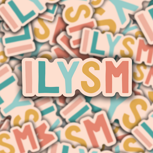 ILYSM: sticker
