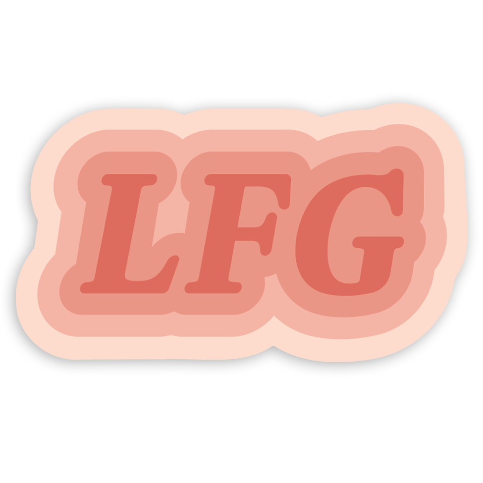 LFG: sticker – and the moon will rise