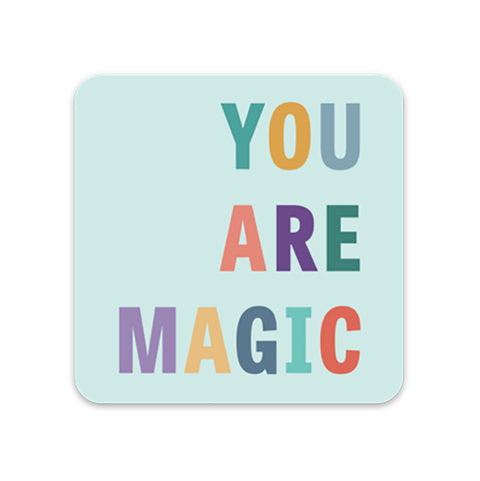 3" rounded rectangle with colorful block text 'YOU ARE MAGIC' on mint background
