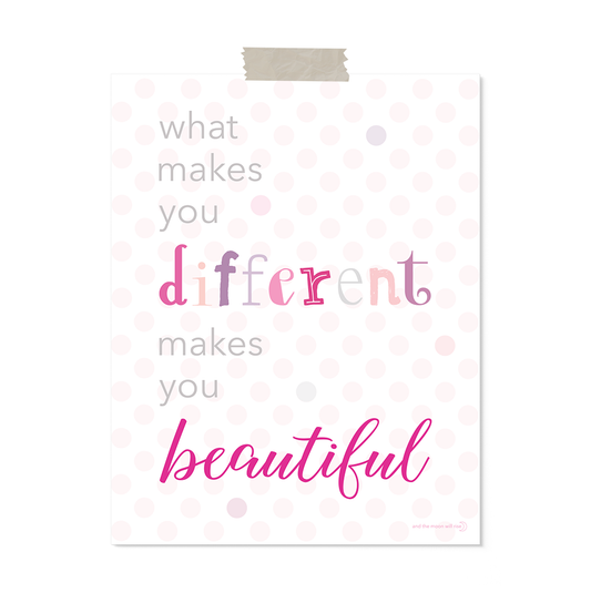 Different is beautiful: art print