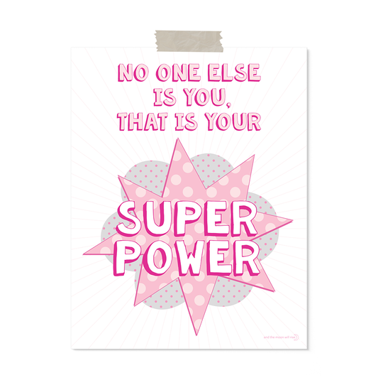 Superpower: art print