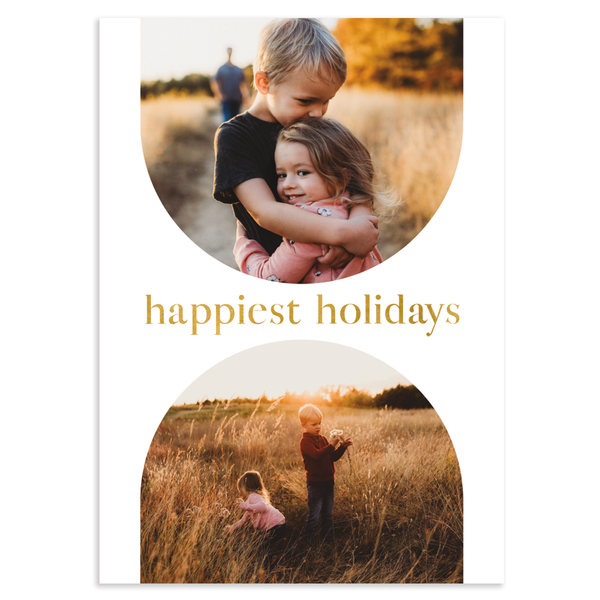 Custom holiday photo card; text reads happiest holidays in gold foil; 2 photos in double arches