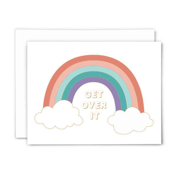 "Get over it" blank greeting card; rainbow with a cloud at either end bends over the white and gold bubble lettering; on white background; with white envelope