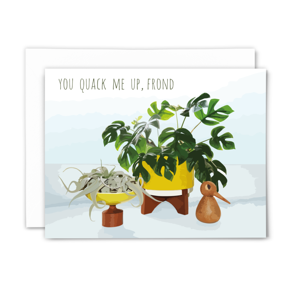 "You quack me up, frond" blank greeting card from "Planty Puns" collection, featuring Raphidophora tetrasperma, Tillandsia xerographica and a wooden duck on blue background and green lettering; with white envelope