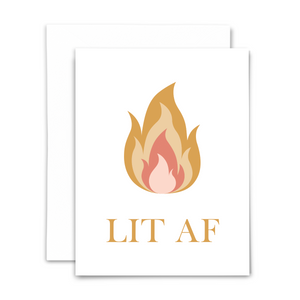 "Lit AF" blank greeting card; pink, coral and gold colored flame with gold lettering on white background; with white envelope