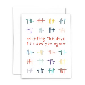 Counting the days til I see you again blank greeting card; colorful tally marks in groups of 5 on white background with white background