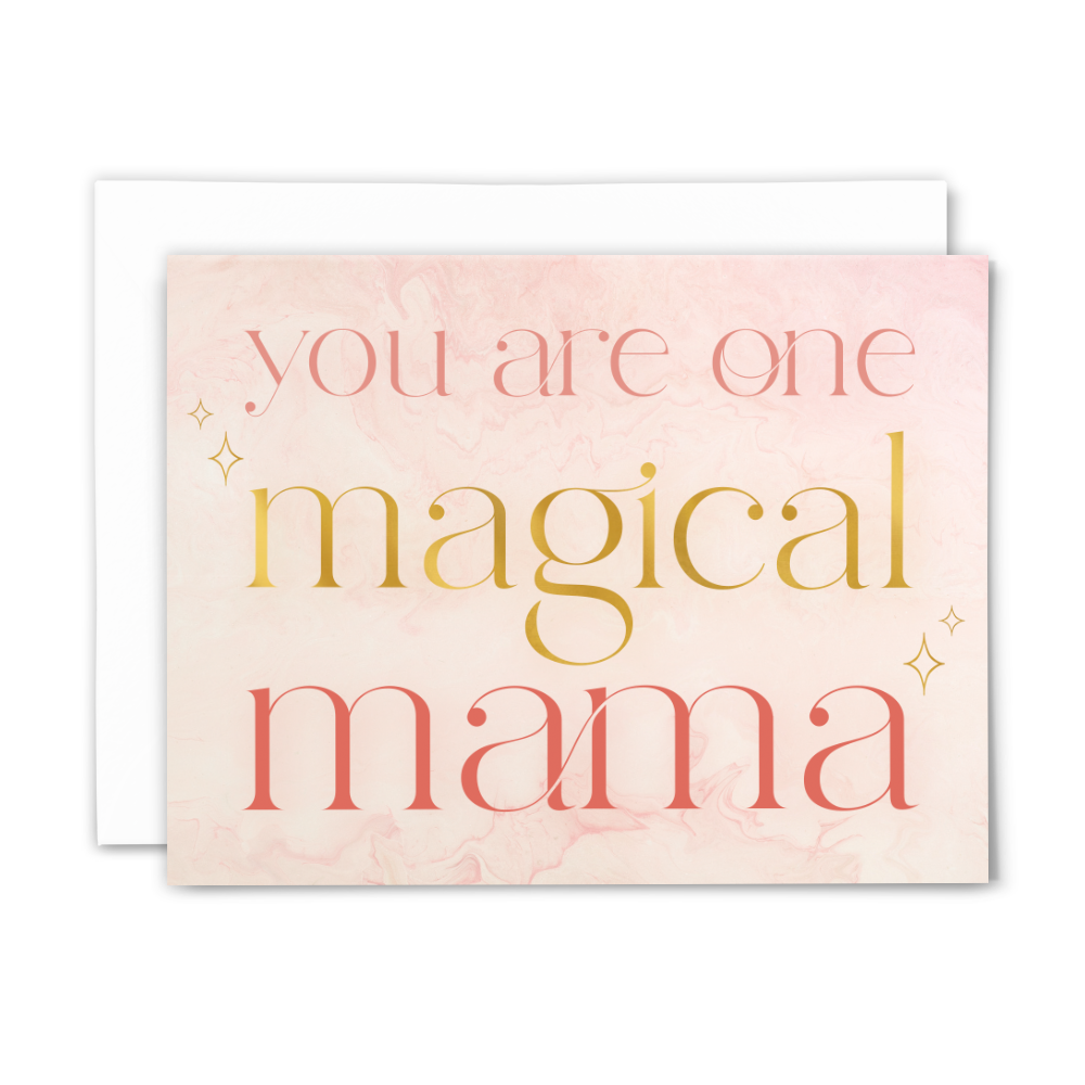 Blank greeting card "you are one magical mama"; pink and gold font on light pink marbled background with gold stars; with white envelope