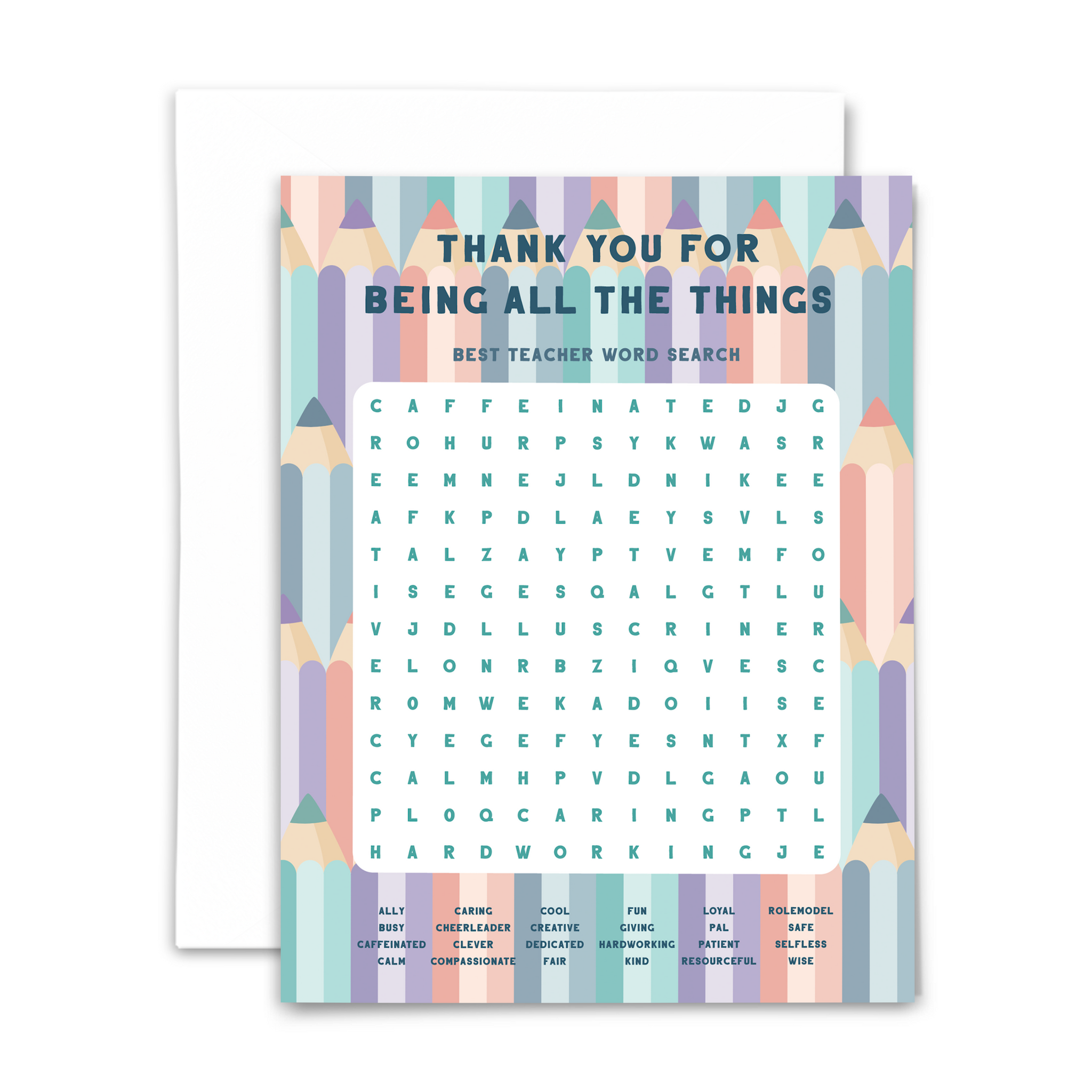 Best teacher word search greeting card "thank you for being all the things" in navy font on background of large colored pencils; 24-word word search with answers on back and blank interior; with white envelope