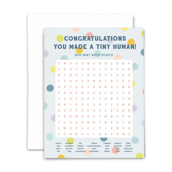 New parent word search greeting card "congratulations you made a tiny human!" in blue font on light blue background with colorful polkadots; 28-word word search with answers on back and blank interior; with white envelope