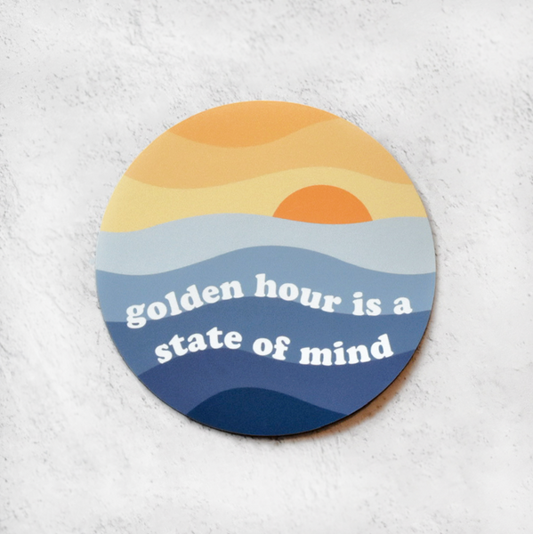 golden hour is a state of mind magnet 3"x3" round gold yellow blue with white lettering